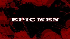 Эпичные мужики/Epic Men 2014